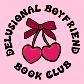 Delusional Boyfriend Book Club