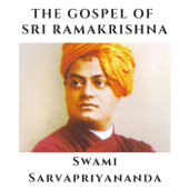 Gospel of Sri Ramakrishna - Swami Sarvapriyananda