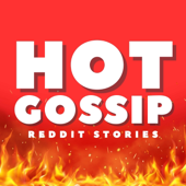 Hot Gossip | Reddit Stories
