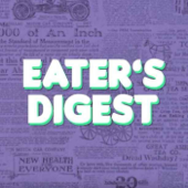 Eater's Digest
