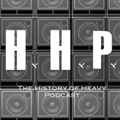 The History of Heavy Podcast