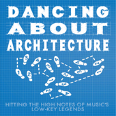 Dancing About Architecture