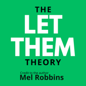 The Let Them Theory by Mel Robbins | The Messy Podcast