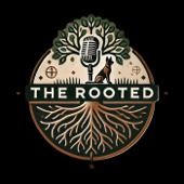 The Rooted Podcast