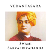 Vedantasara of Sadananda - Swami Sarvapriyananda