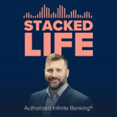 StackedLife - Authorized Infinite Banking