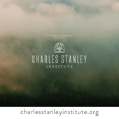 Charles Stanley Institute Podcast