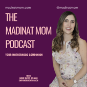 The Madinat Mom Podcast | Motherhood, Mental Health & Expat Life