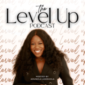 The Level Up Podcast