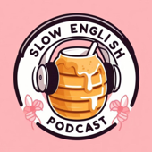 Maestra Miel: Slow English Podcast