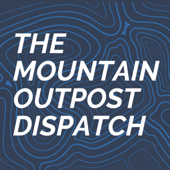 The Mountain Outpost Dispatch