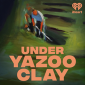 Under Yazoo Clay