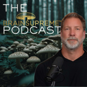 The Brainsupreme Podcast: Microdosing, Nootropics & Biohacking