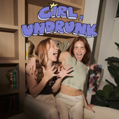 Girl, Undrunk — Sobriety, Unfiltered