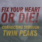 Fix Your Heart Or Die!