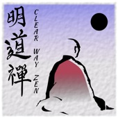 Clear Way Zen Dharma Talks