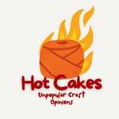 Hot Cakes: Unpopular Craft Opinions