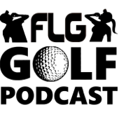 FLG Golf Podcast