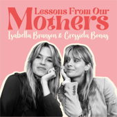 Lessons From Our Mothers