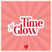 Time To Glow