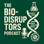 The BioDisruptors Podcast