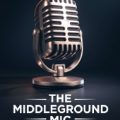 The Middle Ground Mic