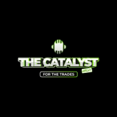 The Catalyst for the Trades