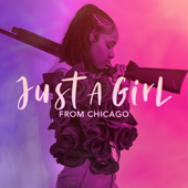 Im Just A Girl From Chicago