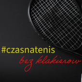 czasnatenis bez klakierów