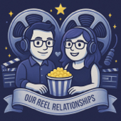 Our Reel Relationships