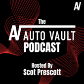 The Auto Vault Podcast