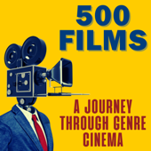 500 Films: A Journey Through Genre Cinema
