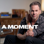 Just A Moment