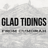 Glad Tidings From Cumorah