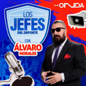Los Jefes del Deporte con Álvaro Morales