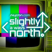 Slightly A Ways North