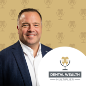 Dental Wealth Multiplier
