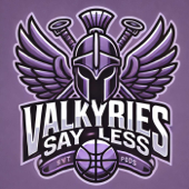 Valkyries, Say Less
