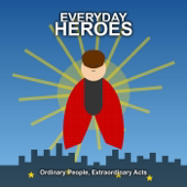 Everyday Heroes