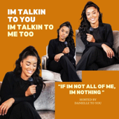Danielle To You 's Podcast