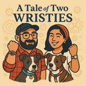 A Tale of Two Wristies