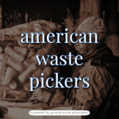 American Wastepickers
