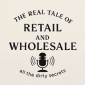 The Real Tale of Retail and Wholesale… all the dirty secrets