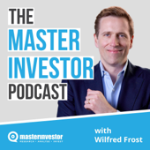 The Master Investor Podcast with Wilfred Frost