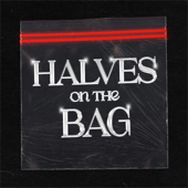 Halves On The Bag