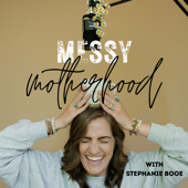 Messy Motherhood