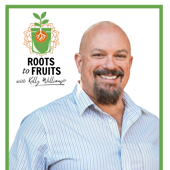 Roots To Fruits