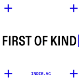 First of Kind, an Indie × Soleio Project
