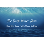 The Deep Water Show