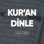 Kur'an-ı Kerim Türkçe Meali | Dinle ve Anla